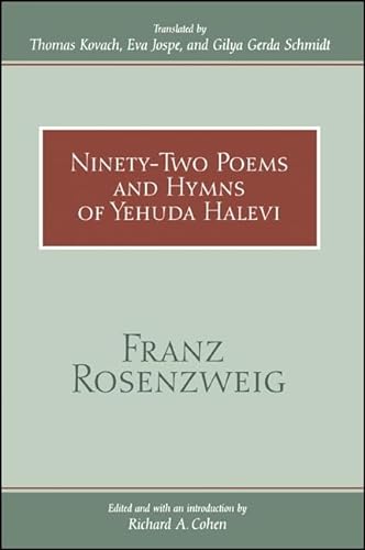 Ninety-Two Poems and Hymns of Yehuda Halevi von State University of New York Press